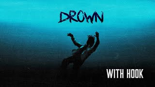 [FREE] Rap Beat with Hook | "Don't Let Me Drown" - hiphop type instrumental