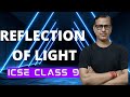 Reflection of Light One Shot | ICSE Class 9 | @sirtarunrupani