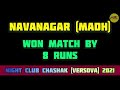 navanagar madh v s juhu koliwada match 1 day 1 night club chashak 2021 versova otc