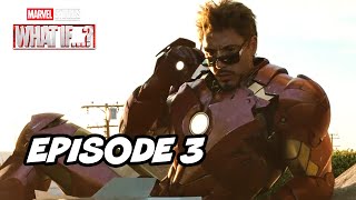 Marvel What If Episode 3 Iron Man TOP 10 Breakdown and Avengers Easter Eggs
