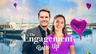 The Engagement Back Up | Starring Elise Gatien & Preston Vanderslice | Full Movie