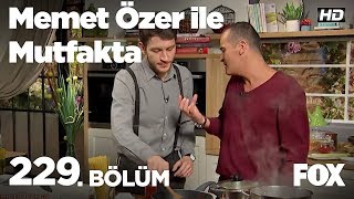 Memet Özer ile Mutfakta 229. Bölüm - Uraz Kaygılaroğlu