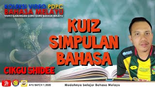 KUIZ SIMPULAN BAHASA