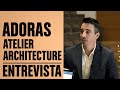 Entrevista Adoras Atelier Architecture | Foro Contract | ALICANTE