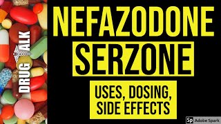 Nefazodone (Serzone) - Uses, Dosing, Side Effects