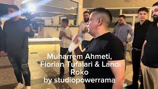 Muharrem Ahmeti, Florian Tufalari \u0026 LandiRoko - Mergim Cukolli