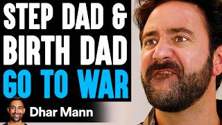 Step Dad and Birth Dad GO TO WAR, What Happens Next Is Shocking | Dhar Mann Studios