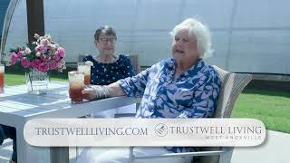 Trustwell Living Resident Testimonials