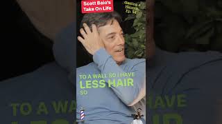 Scott Baio's Take On Life - Getting a Haircut(short)#chachi #happydays #charlesincharge