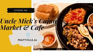 Episode 01: Uncle Mick's- Authentic Cajun Cuisine