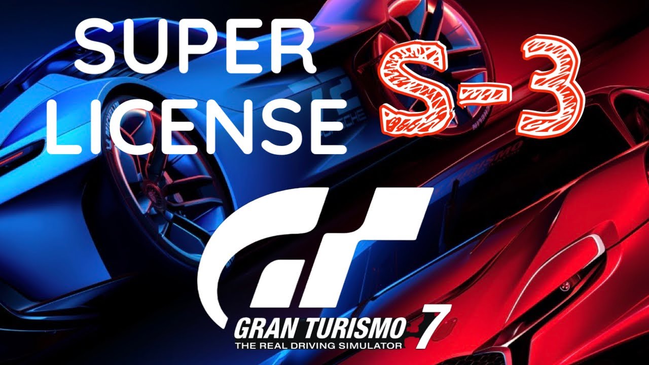 Gran Turismo 7 - Super License S-3 - YouTube