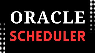 Scheduling Jobs with DBMS_SCHEDULER