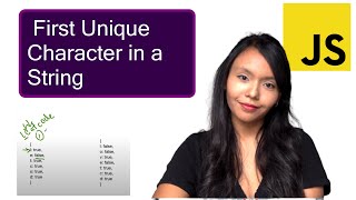First Unique Character in a String Javascript | 387. First Unique Character in a String Leetcode