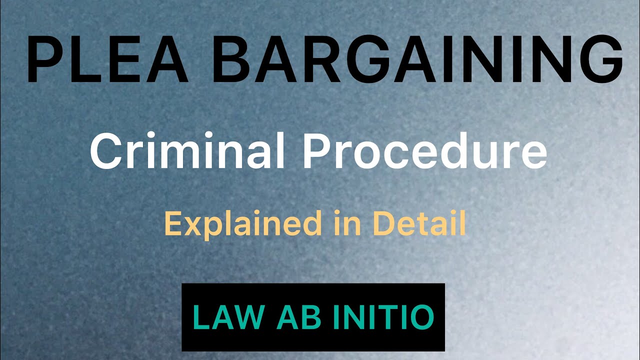 Plea Bargaining Sec265A-265L दलील सौदेबाजी #crpc #pleabargaining # ...