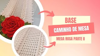 Base Caminho de Mesa Mega Rosa (Parte II)