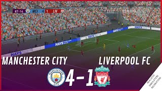 MANCHESTER CITY vs. LIVERPOOL FC [4-1] • HIGHLIGHTS | VideoGame Simulation \u0026 Recreation