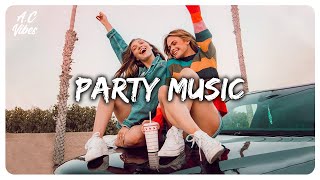 Party music mix ~ Songs to play in the party ~ Best songs that make you dance #2