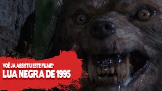 Você conhece este filme? ( Lua Negra de 1995 )