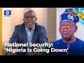 Insecurity:  Nigeria Is Going Down Under Your Watch, You Need To Sit up, Akande Calls Out Tinubu