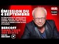 Bercoff dans tous ses états - Émission du 4 septembre