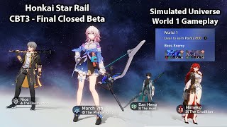Honkai: Star Rail (CBT3 / Final Closed Beta) - Simulated Universe World 1 Gameplay