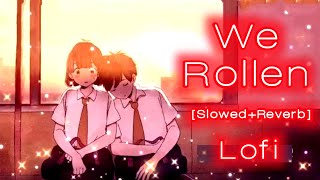 We Rollin - Shubh (Slowed+Reverb) Slowed and Reverb (Lofi-Mix)  #newsongs