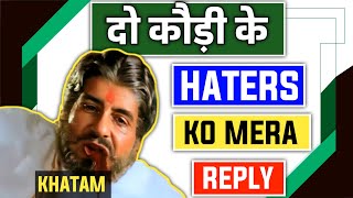 📢 2 Kodi Ke Haters Ko Mera Reply 📊