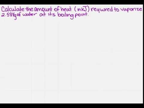 Calculate heat of vaporization Calculate heat of vaporization