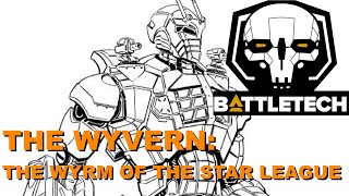 BATTLETECH: The Wyvern