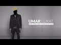 umar luxat un fel de freestyle