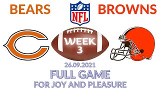 🏈Chicago Bears vs Cleveland Browns Week 3 NFL 2021-2022 Full Game Watch Online, Football 2021