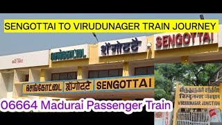 SENGOTTAI TO VIRUDUNAGER TRAIN JOURNEY| 06664 Sengottai to Madurai Passenger