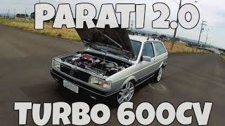 PARATI 2.0 TURBO 600CV - Canal GolJé3turbo !!!