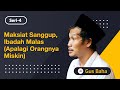 Maksiat Sanggup, Ibadah Malas (Apalagi Orangnya Miskin) | Gus Baha