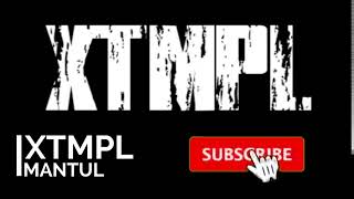 XTMPL - MANTUL