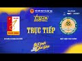 TRỰC TIẾP | VÒNG 1.16 NAM | ĐH BÁCH KHOA HN vs HV TÀI CHÍNH | KV Miền Bắc | NUC 2024