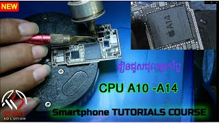 VIDEOចែករំលែកចំណេះដឹងCPU A10 -A14 | Mobile Solution