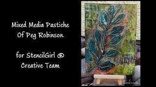 Mixed Media Pastiche - In the Style of Artist Peg R - StencilGirl Creative Team