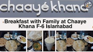 Breakfast with Family at Chaaye Khana F-6 Islamabad | Famous Breakfast | Cooking with Rabbani