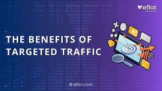 How Understanding Targeted Traffic Can Boost Your Sales! | Eflot