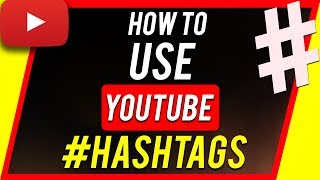 How To Add Hashtags to YouTube Video