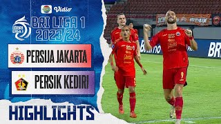 PERSIJA Jakarta VS PERSIK Kediri - Highlights | BRI Liga 1 2023/24