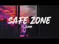 Lonr. - Safe Zone (Lyrics)