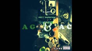 Cl0ne Presents: AG \u0026 AC - Intro By: K. Lott \u0026 Matt Swagnew