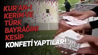 Maçta büyük skandal! Kuran-ı Kerim sayfalarını ve Türk bayrağını kesip konfeti yaptılar