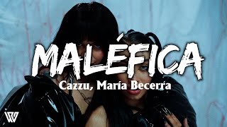 Cazzu, María Becerra - Maléfica (Letra/Lyrics)