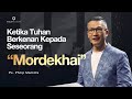 Ketika Tuhan Berkenan Kepada Seseorang: Mordekhai (Official Philip Mantofa)