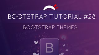 Bootstrap Tutorial #28 - Bootstrap Themes