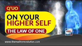 Q'uo On The Higher Self