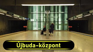 Metro Station Újbuda-központ - Budapest 🇭🇺 - Walkthrough 🚶